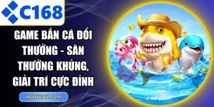 Game Bắn Cá Đổi Thưởng